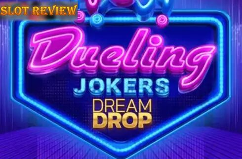 Dueling Jokers Dream Drop Slot Review